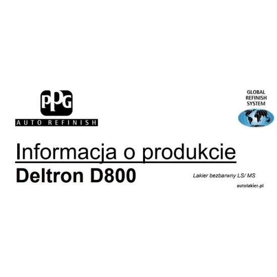 Lakier bezbarwny DELTRON D800 +utwardzacz D802 PPG 299